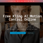 Free Kling AI Motion Control Online