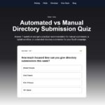 Automated vs Manual Directory Submission Quiz